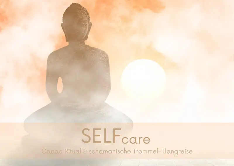Self Care – Cacao-Ritual und Schamanische Trommel-Klangreise